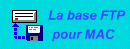 Notre base FTP pour MAC