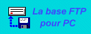 Notre base FTP pour PC